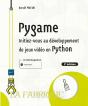 Pygame - Initiez-Vous Au Developpement De Jeux Video En Python (2e Edition) - Preview