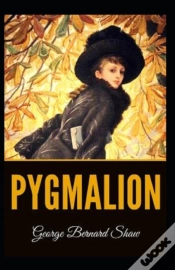 Capa do artigo Pygmalion (Illustrated Edition)