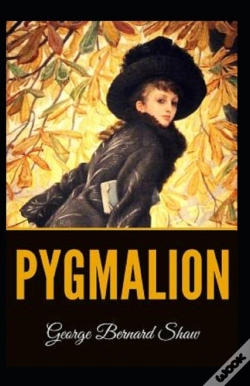 Capa do artigo Pygmalion (Illustrated Edition)