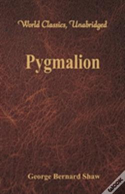 Capa do artigo Pygmalion (World Classics, Unabridged)