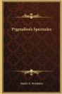 Pygmalion'S Spectacles (Annotated) - Preview