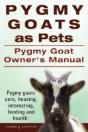 Pygmy Goats As Pets. Pygmy Goat Owners M - Preview