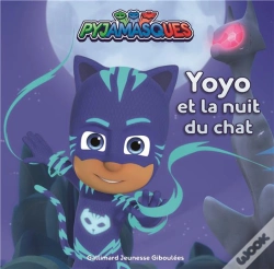 Capa do artigo Pyjamasques - Yoyo Et La Nuit Du Chat