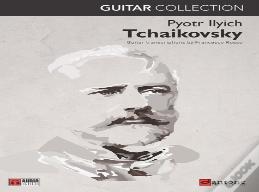 Pyotr Ilyich Tchaikovsky Guitar Collection