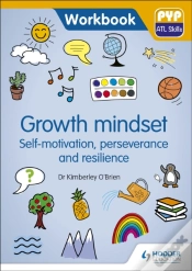 Capa do artigo Pyp Atl Skills Workbook: Growth Mindset - Self-Motivation, Perseverance And Resilience