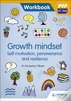 Capa do artigo Pyp Atl Skills Workbook: Growth Mindset - Self-Motivation, Perseverance And Resilience