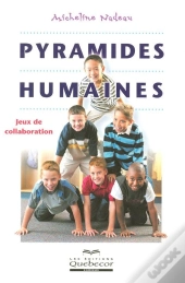 Pyramides Humaines ; Jeux De Collaboration