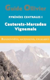 Pyrénées Centrales T.1 ; Cauterets, Marcadau, Vignemale