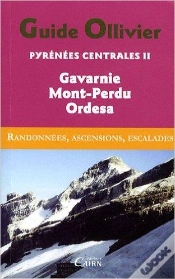 Capa do artigo Pyrénées Centrales Tome 2 ; Gavarnie, Monte Perdido, Canyons Espagnols