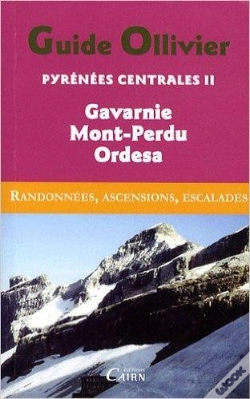 Capa do artigo Pyrénées Centrales Tome 2 ; Gavarnie, Monte Perdido, Canyons Espagnols