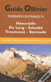 Capa do artigo Pyrénées Centrales Tome 4 ; Néouvielle, Pic Long, Estaubé, Troumouse, Barroude