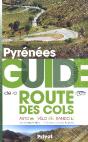 Pyrénées ; Guide De La Route Des Cols - Preview