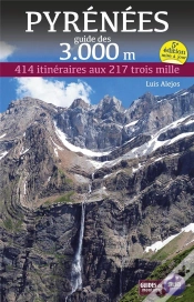 Capa do artigo Pyrenees Guide Des 3.000 Metres - 414 Itineraires Aux 217 Trois Mille