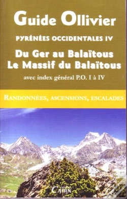 Capa do artigo Pyrénées Occidentales T.4 ; Du Ger Au Balaïtous, Le Massif Du Balaïtous