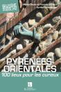 Pyrenees Orientales 100 Lieux Pour Les Curieux - Preview
