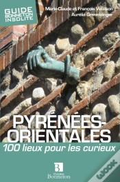Capa do artigo Pyrenees Orientales 100 Lieux Pour Les Curieux