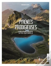 Capa do artigo Pyrénées Prodigieuses : Les Plus Beaux Sites Naturels