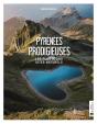 Pyrénées Prodigieuses : Les Plus Beaux Sites Naturels - Preview