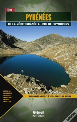 Capa do artigo Pyrénées T.1 ; De La Méditerranée Au Col De Puymorens
