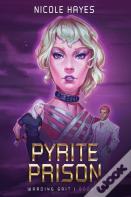 Pyrite Prison