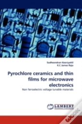Pyrochlore Ceramics And Thin Films For Microwave Electronics