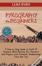 Pyrography For Beginners