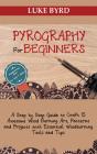 Pyrography For Beginners - Preview