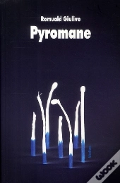 Pyromane