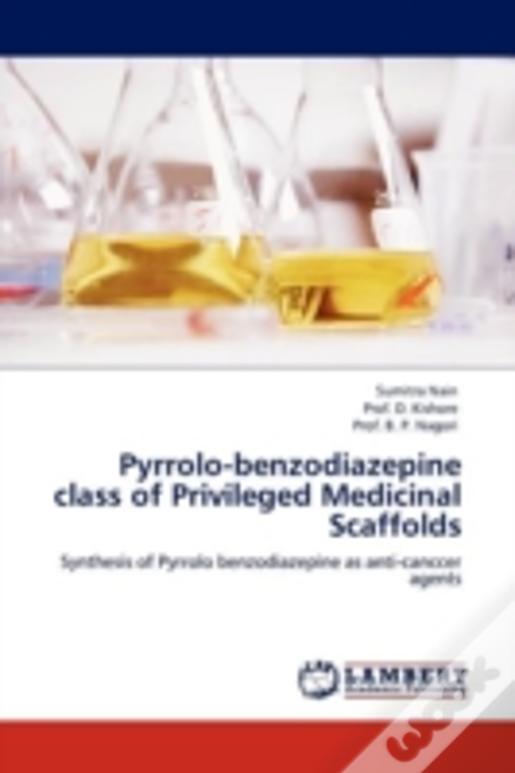 Pyrrolo-Benzodiazepine Class Of Privileged Medicinal Scaffolds