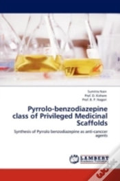 Capa do artigo Pyrrolo-Benzodiazepine Class Of Privileged Medicinal Scaffolds