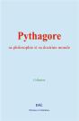 Pythagore : Sa Philosophie Et Sa Doctrine Morale - Preview