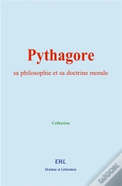 Capa do artigo Pythagore : Sa Philosophie Et Sa Doctrine Morale