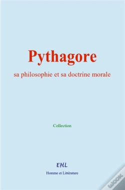Capa do artigo Pythagore : Sa Philosophie Et Sa Doctrine Morale