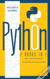 Python: 2 Books In 1: Learn Python Progr