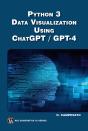 Python 3 And Data Visualization Using Chatgpt /Gpt-4 - Preview