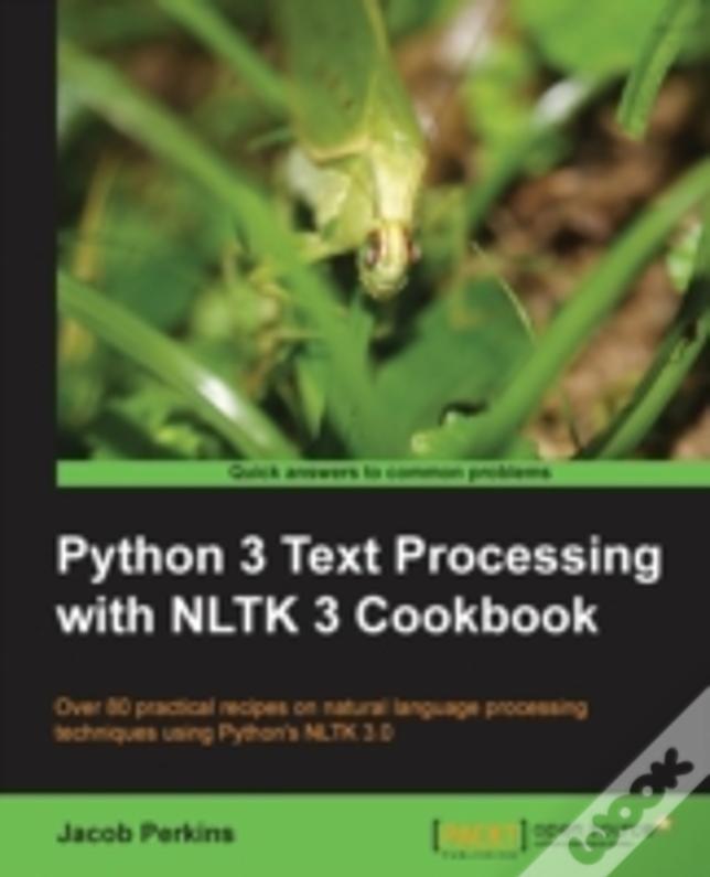 Python 3 Text Processing With Nltk 3 Cookbook