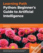 Python: Beginner'S Guide To Artificial Intelligence