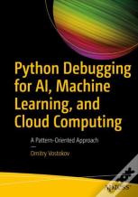 Python Debugging For Ai, Machine Learning, And Cloud Computing