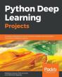 Python Deep Learning Projects - Preview