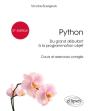 Python, Du Grand Débutant À La Programmation Objet - Cours Et Exercices Corrigés - 2e Édition - Preview