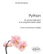 Python, Du Grand Débutant À La Programmation Orientée Objet ; Cours Et Exercices Corrigés - Preview