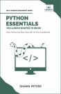 Python Essentials You Always Wanted To Know - Preview