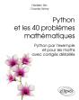 Python Et Les 40 Problèmes Mathématiques - Python Par L'Exemple Et Pour Les Maths, Avec Corrigés Détaillés - Preview