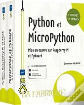 Python Et Micropython - Coffrets De 2 Livres : Mise En Oeuvre Sur Raspberry Pi Et Pyboard
