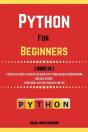 Python For Beginners. 2 Books In 1 - Preview