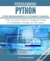 Python For Beginners & Power Users