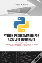 Capa do artigo Python Programming For Absolute Beginners