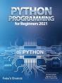 Python Programming For Beginners 2021 - Preview
