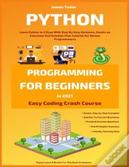 Python Programming For Beginners In 2021
