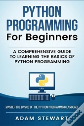 Python Programming Python Programming For Beginners